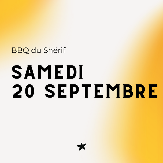 Samedi 20 septembre - BBQ Du Shérif
